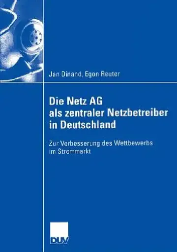Cover of Die Netz AG ALS Zentraler Netzbetreiber in Deutschland