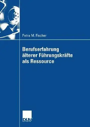 Cover of Berufserfahrung Älterer Führungskräfte ALS Ressource