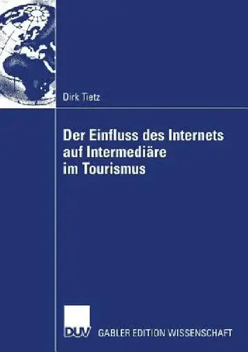 Cover of Der Einfluss Des Internets Auf Intermediäre Im Tourismus