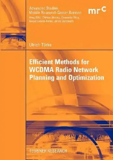 Cover of Efficient Methods for Wcdma Radio Network Planning and Optimization
