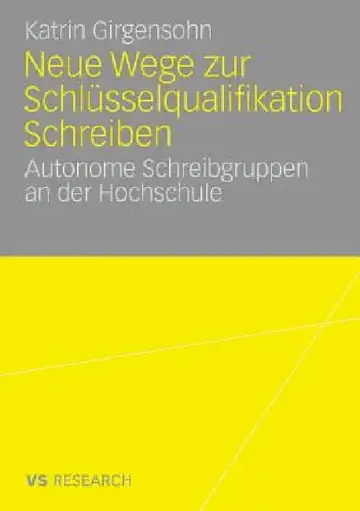 Cover of Neue Wege Zur Schlüsselqualifikation Schreiben