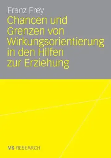Cover of Chancen Und Grenzen Von Wirkungsorientierung in Den Hilfen Zur Erziehung