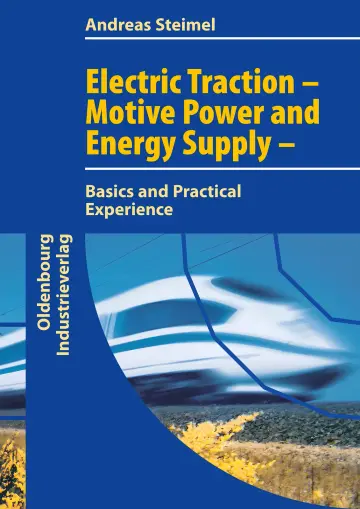 Cover of Electric Traction - Motion Power and Energy Supply