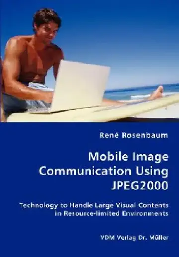 Cover of Mobile Image Communication Using JPEG2000