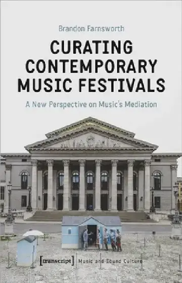 Cover of Curating Contemporary Music Festivals