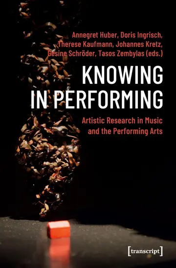 Cover of Knowing in Performing – Artistic Research in Music and the Performing Arts