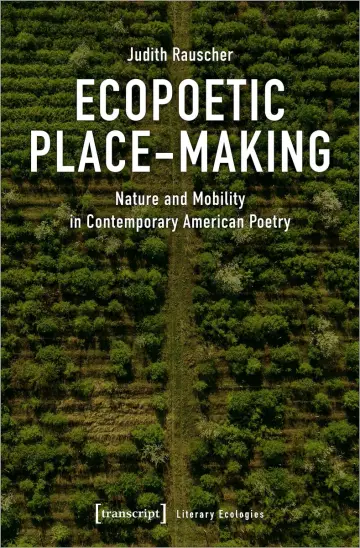 Cover of Ecopoetic Place-Making
