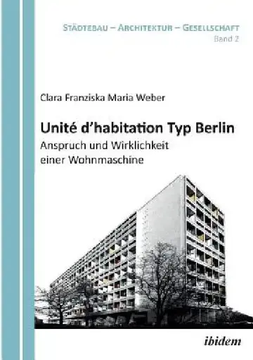 Cover of Unité d'habitation Typ Berlin
