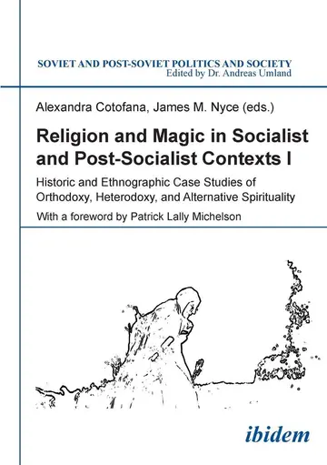 Cover of Religion & Magic in Socialist & Postsocialist Contexts
