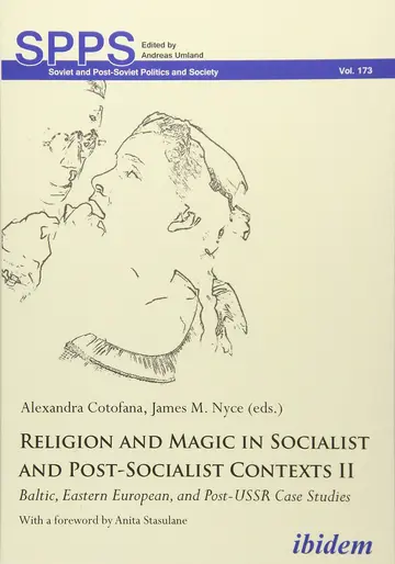 Cover of Religion and Magic in Socialist and Post-socialist Contexts II