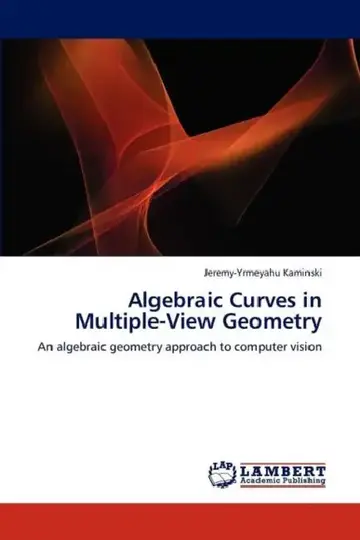 Cover of Algebraic Curves in Multiple-View Geometry