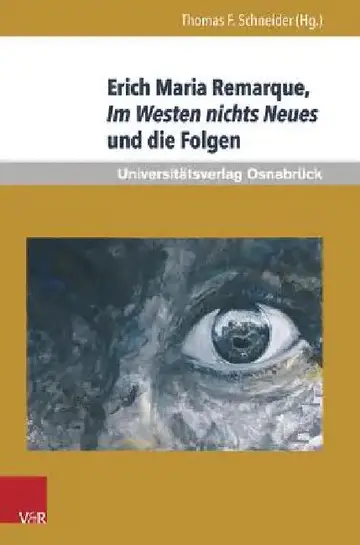 Cover of Erich Maria Remarque, Im Westen Nichts Neues Und Die Folgen