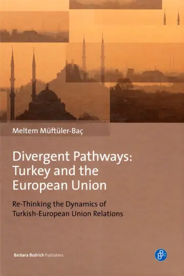 Cover of Divergent Pathways Turkey and the European Union