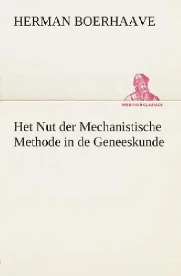 Cover of Het Nut der Mechanistische Methode in de Geneeskunde