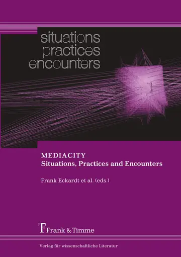 Cover of MEDIACITY. Situations, Practices and Encounters