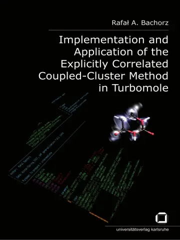 Cover of Implementation and Application of the Explicitly Correlated Coupled-Cluster Method in Turbomole