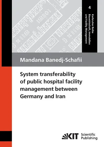 Cover of System transferability of public hospital facility management between Germany and Iran