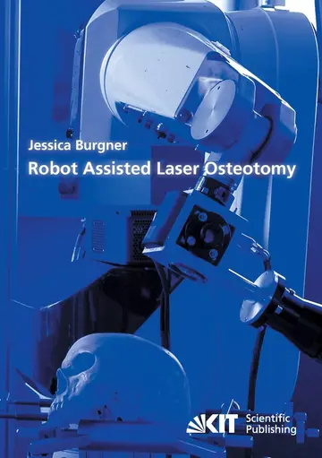 Cover of Robot Assisted Laser Osteotomy