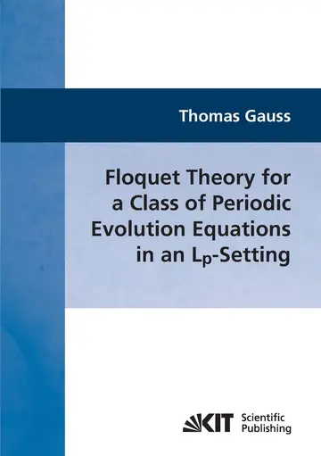 Cover of Floquet Theory for a Class of Periodic Evolution Equations in an Lp-Setting