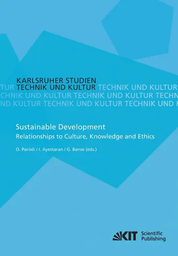Cover of Sustainable Development - Relationships to Culture, Knowledge and Ethics