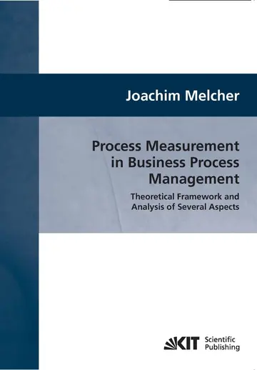 Cover of Process Measurement in Business Process Management
