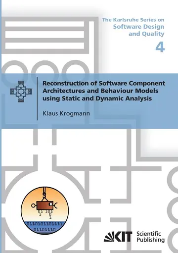 Cover of Reconstruction of Software Component Architectures and Behaviour Models using Static and Dynamic Analysis