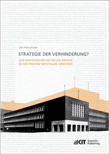 Cover of Strategie der Verhinderung? Zur Partizipation des Neuen Bauens in der Provinz Westfalen (1918-1933)