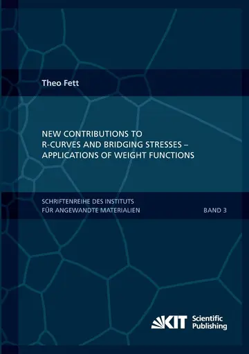 Cover of New contributions to R-curves and bridging stresses - Applications of weight functions