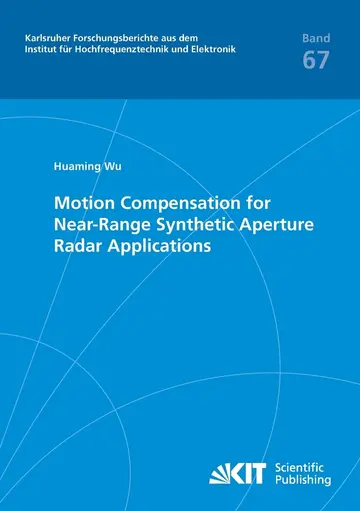 Cover of Motion Compensation for Near-Range Synthetic Aperture Radar Applications