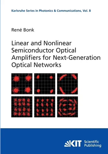 Cover of Linear and Nonlinear Semiconductor Optical Amplifiers for Next-Generation Optical Networks
