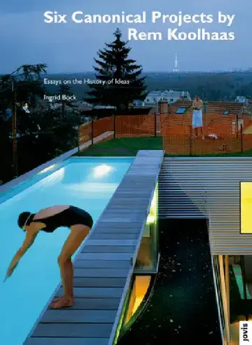 Cover of Six Canonical Projects by Rem Koolhaas