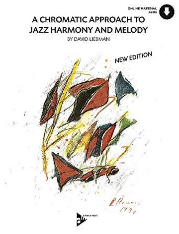 Cover of A Chromatic Approach to Jazz Harmony and Melody - method with CD