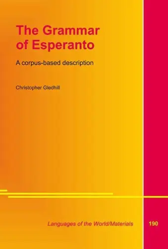 Cover of Grammar of Esperanto a Corpus Based Desc