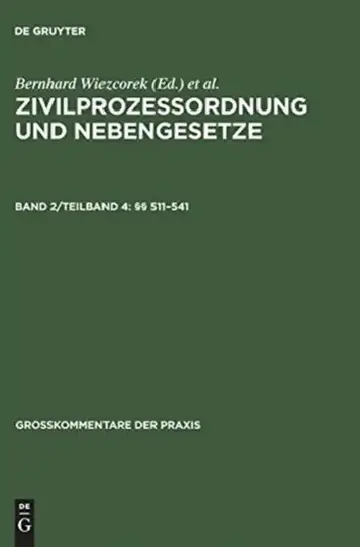 Cover of Zivilprozessordnung Und Nebengesetze, Band 2/Teilband 4, §§ 511-541