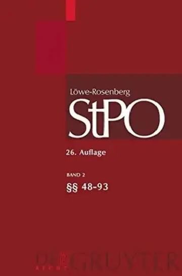 Cover of Lowe/Rosenberg. Die Strafprozessordnung Und Das Gerichtsverfassungsgesetz, Band 2, 48-93