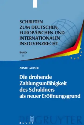 Cover of Die drohende Zahlungsunfähigkeit des Schuldners als neuer Eröffnungsgrund = Die Drohende Zahlungsunfahigkeit Des Schuldners ALS Neuer Eroffnungsgrund
