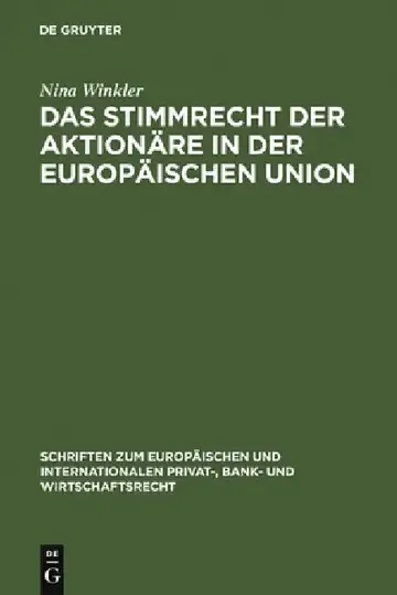 Cover of Das Stimmrecht Der Aktionäre in Der Europäischen Union