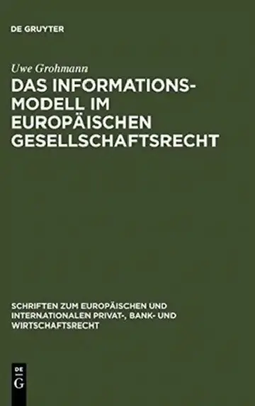 Cover of Das Informationsmodell im Europäischen Gesellschaftsrecht = The Information Model in European Company Law