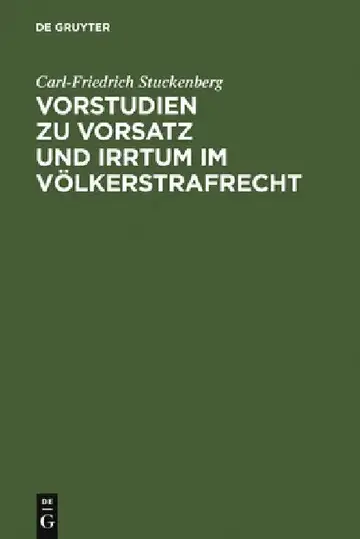 Cover of Vorstudien Zu Vorsatz Und Irrtum Im Völkerstrafrecht