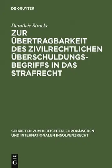 Cover of Zur Übertragbarkeit Des Zivilrechtlichen Überschuldungsbegriffs in Das Strafrecht