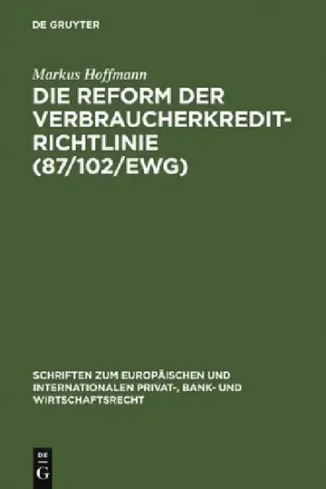 Cover of Die Reform der Verbraucherkredit-Richtlinie (87/102/EWG)