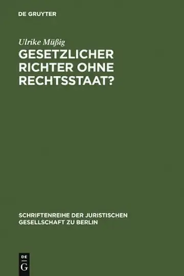 Cover of Gesetzlicher Richter Ohne Rechtsstaat?