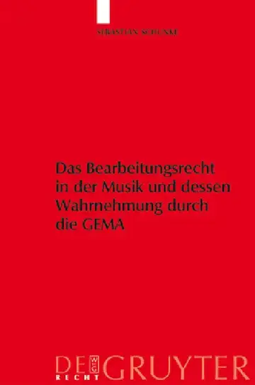 Cover of Das Bearbeitungsrecht in Der Musik Und Dessen Wahrnehmung Durch Die Gema