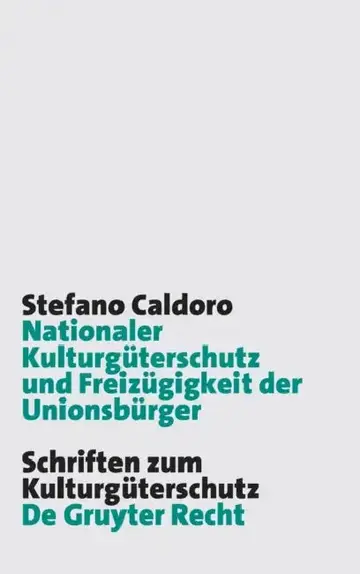 Cover of Nationaler Kulturgüterschutz und Freizügigkeit der Unionsbürger