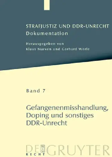 Cover of Strafjustiz und DDR-Unrecht, Band 7, Gefangenenmisshandlung, Doping und sonstiges DDR-Unrecht