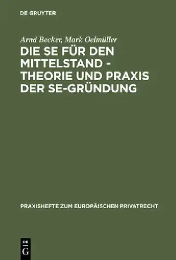 Cover of Die Se Für Den Mittelstand - Theorie Und PRAXIS Der Se-Gründung