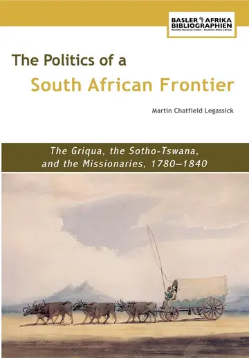 Cover of The Politics of a South African Frontier