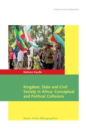Cover of Kingdom, State and Civil Society in Africa