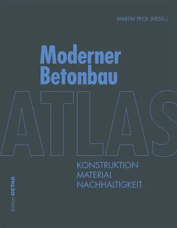 Cover of Atlas Moderner Betonbau