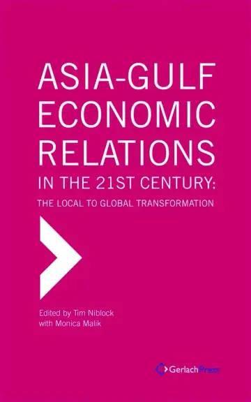 Cover of Asia-Gulf Economic Relations in the 21st Century
